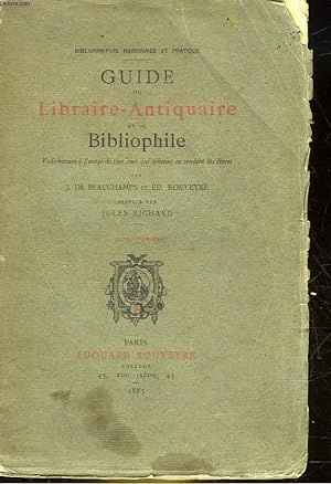 Seller image for GUIDE DU LIBRAIRE-ANTIQUIAIRE ET DU BIBLIOPHILE - TOME 1 for sale by Le-Livre