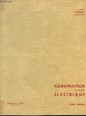 Image du vendeur pour COURS DE CONSTRUCTION DU MATERIEL ELECTRIQUE - TOME 1 - MATERIAUX DE CONSTRUCTION ELECTRIQUE PROBLEMES GENERAUX mis en vente par Le-Livre