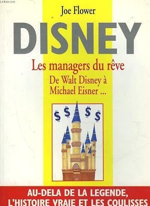 Immagine del venditore per DISNEY LES MANAGERS DU REVE venduto da Le-Livre