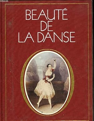 Image du vendeur pour BEAUTE DE LA DANSE mis en vente par Le-Livre