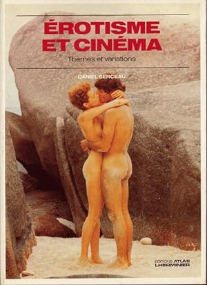 Imagen del vendedor de Erotisme et cinma. Thmes et variations. a la venta por L'ivre d'Histoires