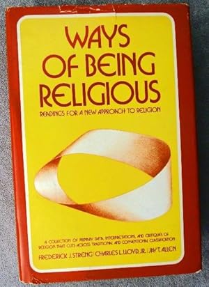 Imagen del vendedor de Ways of Being Religious : Readings for a New Approach to Religion a la venta por Call Phil Now - Books