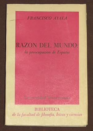 Razón Del Mundo. La Preocupación De España