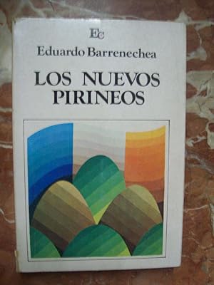 Imagen del vendedor de LOS NUEVOS PIRINEOS. EL RO EBRO, FRONTERA CON EUROPA a la venta por Itziar Arranz Libros & Dribaslibros