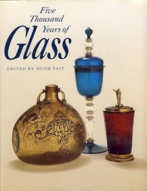Imagen del vendedor de Five thousand years of glass. a la venta por Fundus-Online GbR Borkert Schwarz Zerfa