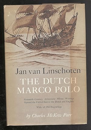 Image du vendeur pour Jan Van Linschoten: The Dutch Marco Polo mis en vente par Between the Covers-Rare Books, Inc. ABAA