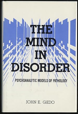 Bild des Verkufers fr THE MIND IN DISORDER: PSYCHOANALYTIC MODELS oF PATHOLOGY zum Verkauf von Between the Covers-Rare Books, Inc. ABAA