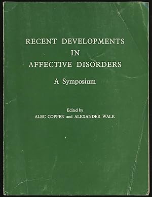 Bild des Verkufers fr RECENT DEVELOPMENTS IN AFFECTIVE DISORDERS: A SYMPOSIUM zum Verkauf von Between the Covers-Rare Books, Inc. ABAA