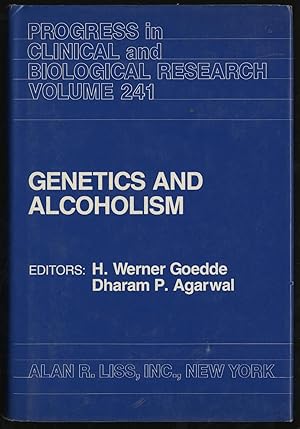 Seller image for GENETICS AND ALCOHOLISM: PROGRESS IN CLINICAL AND BIOLOGICAL RESEARCH - VOLUME 241 for sale by Between the Covers-Rare Books, Inc. ABAA