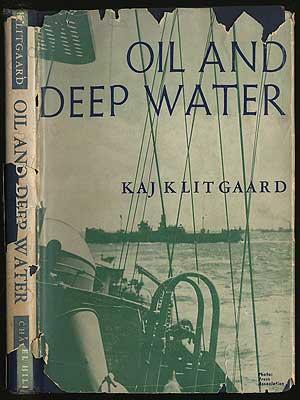 Seller image for OIL AND DEEP WATER for sale by Between the Covers-Rare Books, Inc. ABAA