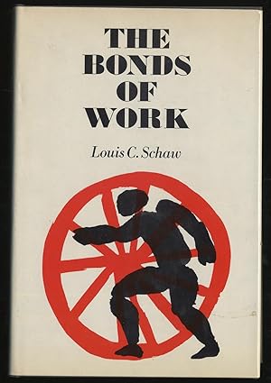 Image du vendeur pour The Bonds of Work ( in Mind, Time, & Tradition ) mis en vente par Between the Covers-Rare Books, Inc. ABAA