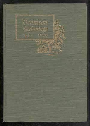 Seller image for DENNISON BEGINNINGS for sale by Between the Covers-Rare Books, Inc. ABAA