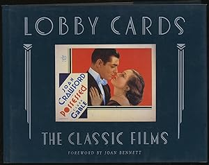Imagen del vendedor de LOBBY CARDS: THE CLASSIC FILMS a la venta por Between the Covers-Rare Books, Inc. ABAA