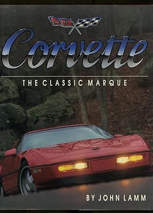 Bild des Verkufers fr Corvette: The Classic Marque zum Verkauf von Between the Covers-Rare Books, Inc. ABAA