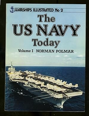 Seller image for The US Navy Today: Volume I. for sale by Between the Covers-Rare Books, Inc. ABAA