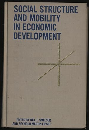 Seller image for SOCIAL STRUCTURE AND MOBILITY IN ECONOMIC DEVELOPMENT for sale by Between the Covers-Rare Books, Inc. ABAA