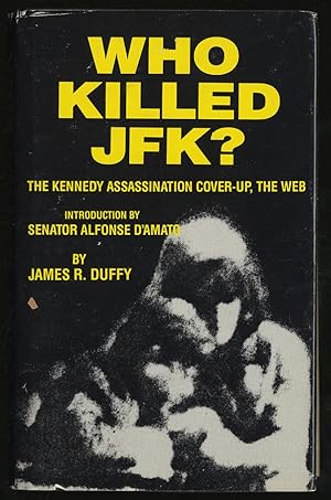 Bild des Verkufers fr Who Killed JFK zum Verkauf von Between the Covers-Rare Books, Inc. ABAA