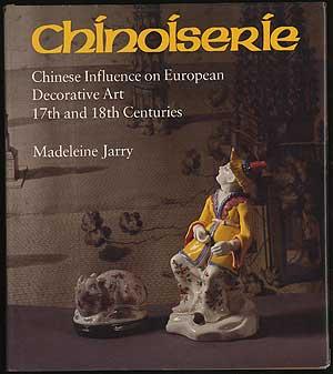 Imagen del vendedor de Chinoiserie: Chinese Influence on European Decorative Art 17th and 18th Centuries a la venta por Between the Covers-Rare Books, Inc. ABAA