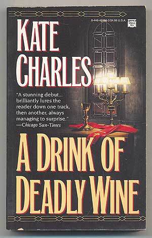 Seller image for A Drink of Deadly Wine for sale by Between the Covers-Rare Books, Inc. ABAA