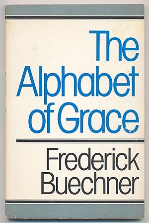 Imagen del vendedor de The Alphabet of Grace a la venta por Between the Covers-Rare Books, Inc. ABAA