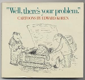 Imagen del vendedor de Well, there's your problem. a la venta por Between the Covers-Rare Books, Inc. ABAA