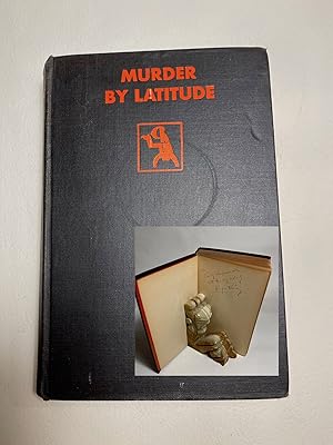 MURDER BY LATITUDE. Signed
