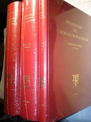 Diplomatorio del Cardenal Gil de Albornoz. Cancillería Pontificia . (3 Volúmenes) Tomo I. (1351-1...