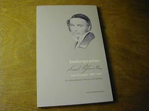 Seller image for Seelensprachen : Karl Schmidlin 1805 - 1847 ; ein schwbischer Pfarrer und Dichter for sale by Antiquariat Fuchseck
