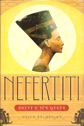 Nefertiti: Egypt's Sun Queen