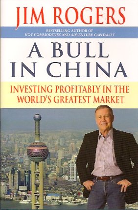 A Bull in China: Investing Profitably in the World's Greatest Market