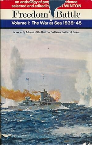 Seller image for The War at Sea 1939-1945. Freedom's Battle Volume I for sale by Barter Books Ltd
