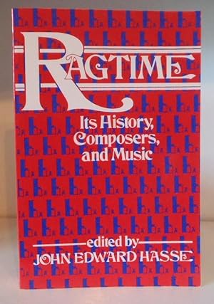 Immagine del venditore per Ragtime: Its History, Composers, Music venduto da BRIMSTONES