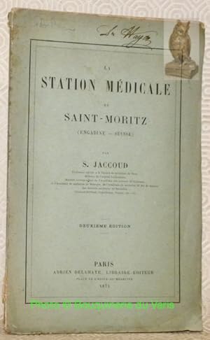 Bild des Verkufers fr La station mdicale de Saint-Moritz (Engadine - Suisse). Deuxime dition. zum Verkauf von Bouquinerie du Varis