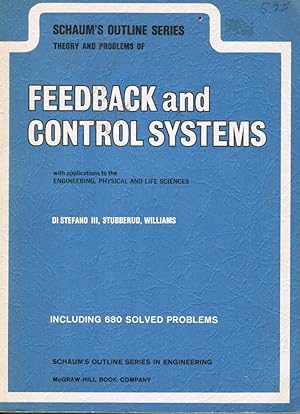 Bild des Verkufers fr Theory and Problems of Feedback and Control Systems with Applications to the Engineering, Physical and Life Sciences zum Verkauf von Bookshop Baltimore