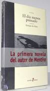 Bild des Verkufers fr El Dia Menos Pensado zum Verkauf von Blind-Horse-Books (ABAA- FABA)