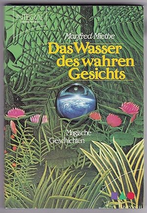 Seller image for Das Wasser des wahren Gesichts. Magische Geschichten for sale by Kultgut