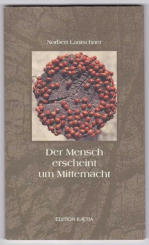 Seller image for Der Mensch erscheint um Mitternacht for sale by Kultgut