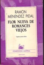Imagen del vendedor de FLOR NUEVA DE ROMANCES VIEJOS a la venta por ALZOFORA LIBROS