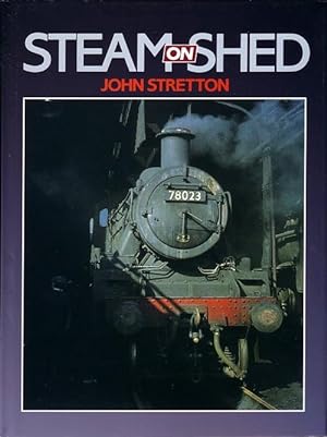 Seller image for Steam On shed for sale by Douglas Blades