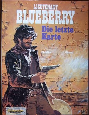 Seller image for Lieutenant Blueberry Bd. 24. Die letzte Karte for sale by Antiquariat Blschke