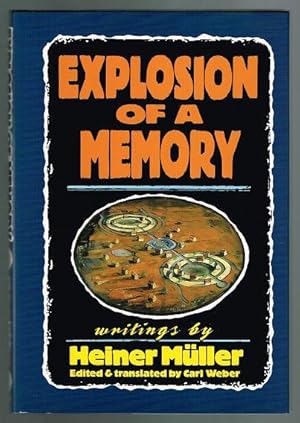 Explosion of a Memory: Writings