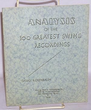 Analysis of the 100 Greatest Swing Recordings