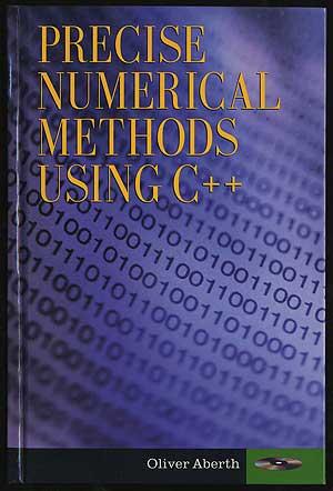 Seller image for PRECISE NUMERICAL METHODS USING C++ for sale by Between the Covers-Rare Books, Inc. ABAA
