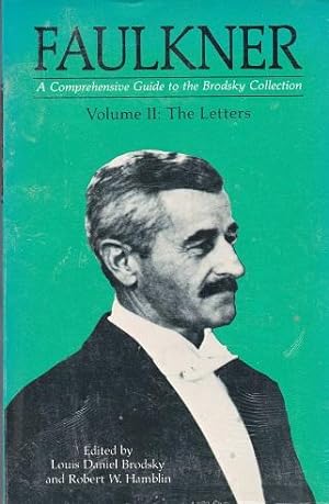 Imagen del vendedor de Faulkner : A Comprehensive Guide to The Letters a la venta por Shamrock Books