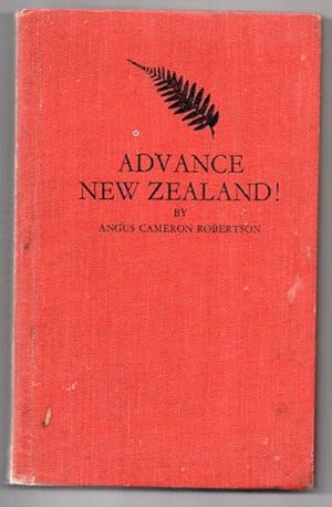 Bild des Verkufers fr Advance New Zealand! zum Verkauf von Renaissance Books, ANZAAB / ILAB