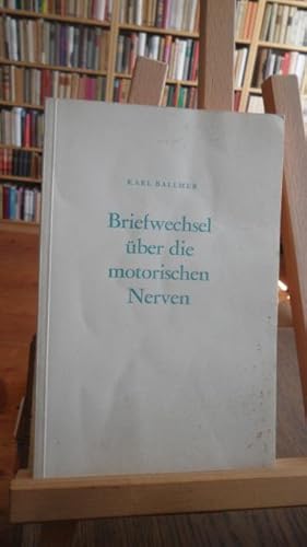 Imagen del vendedor de Briefwechsel ber die motorischen Nerven. a la venta por Antiquariat Floeder