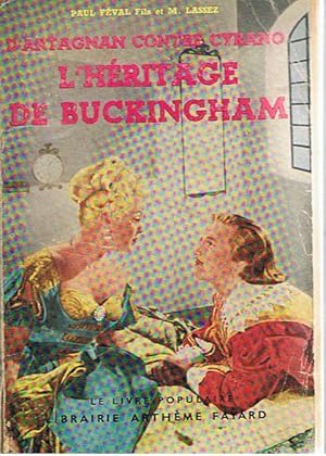 Seller image for D'Artagnan Contre Cyrano - L'Hritage de Buckingham for sale by Joie de Livre