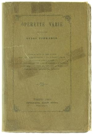 OPERETTE VARIE del cavaliere Luigi Cibrario.: