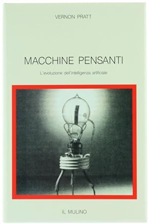 Seller image for MACCHINE PENSANTI. L'evoluzione dell'intelligenza artificiale.: for sale by Bergoglio Libri d'Epoca