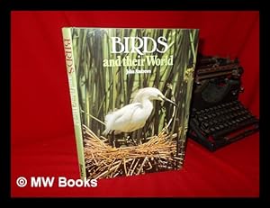 Imagen del vendedor de Birds and Their World / [By] John Andrews a la venta por MW Books Ltd.